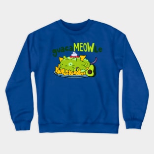 guacaMEOW-le Crewneck Sweatshirt